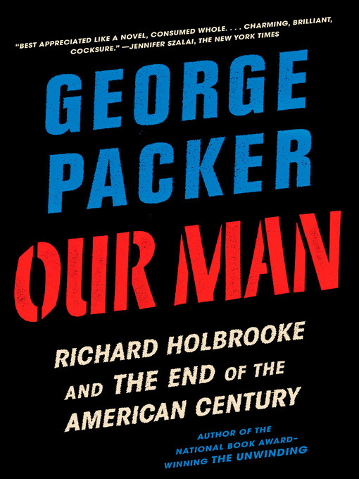 George Packer创作的Our Man作品的详细信息 - 需进入等候名单